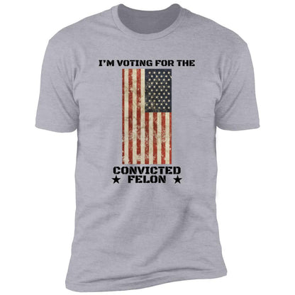 Felon T-Shirt Humor