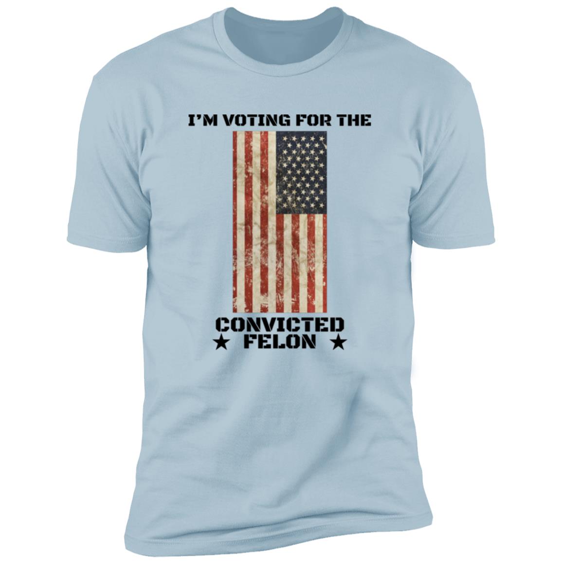 Felon T-Shirt Humor