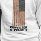 Felon T-Shirt Humor