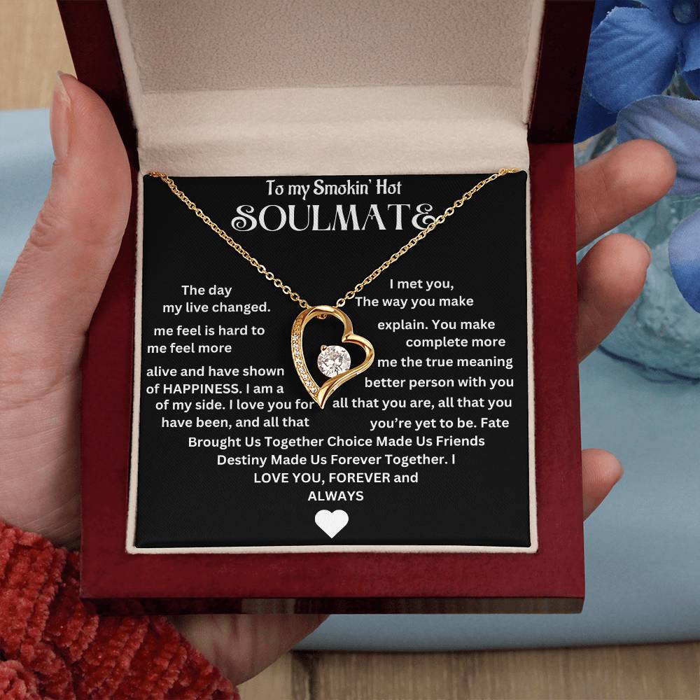 To My Smokin' Hot Soulmate | Forever Love Necklace