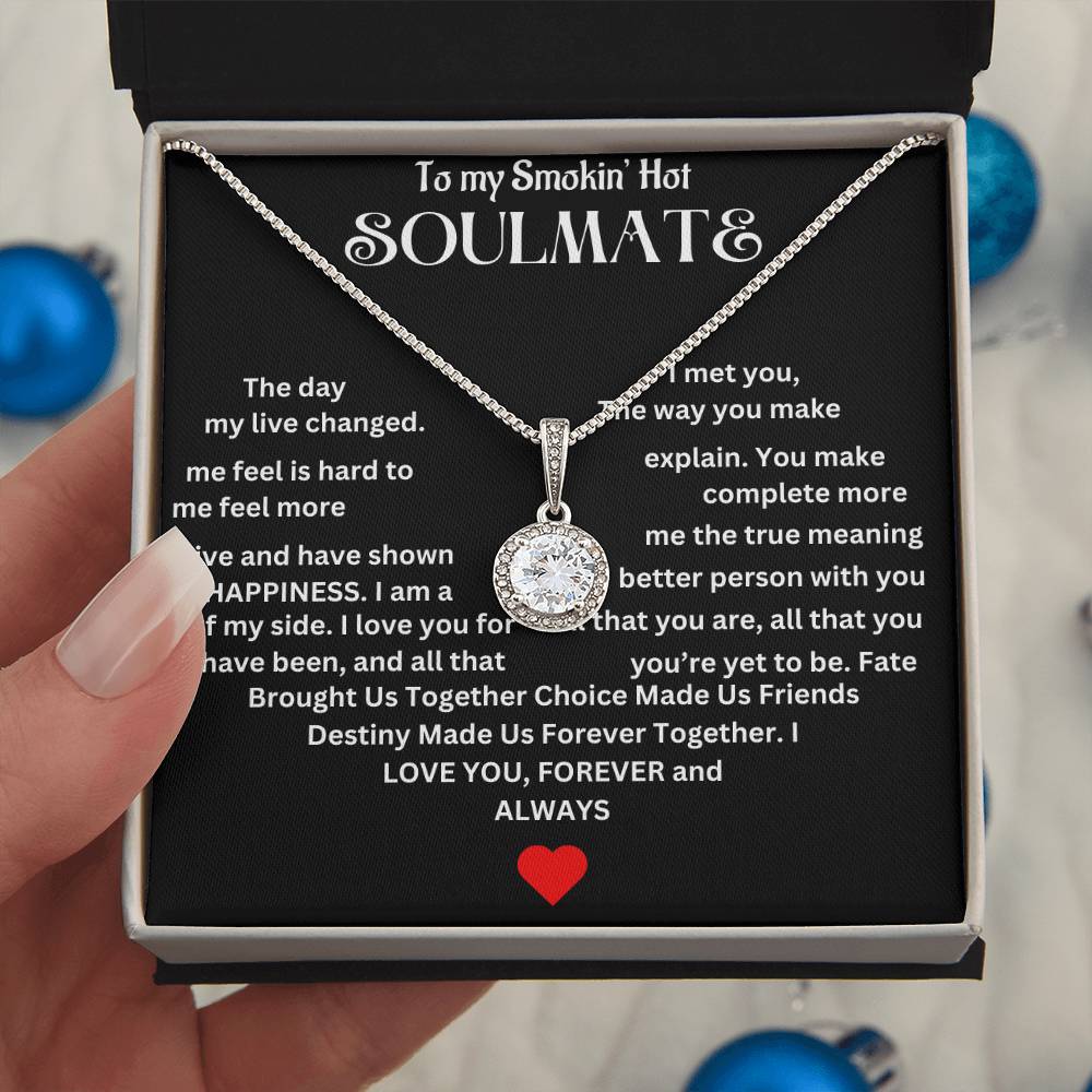 To Smokin' Hot Soulmate | Eternal Hope Necklace