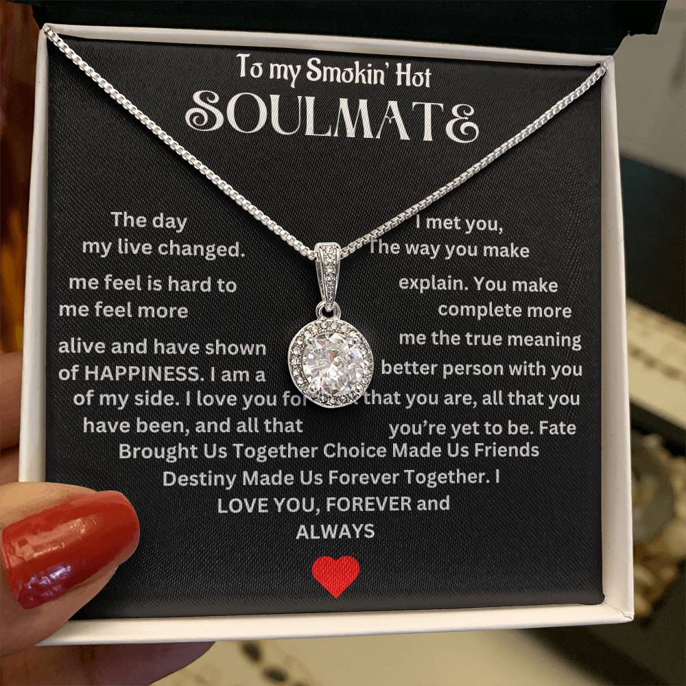 To Smokin' Hot Soulmate | Eternal Hope Necklace