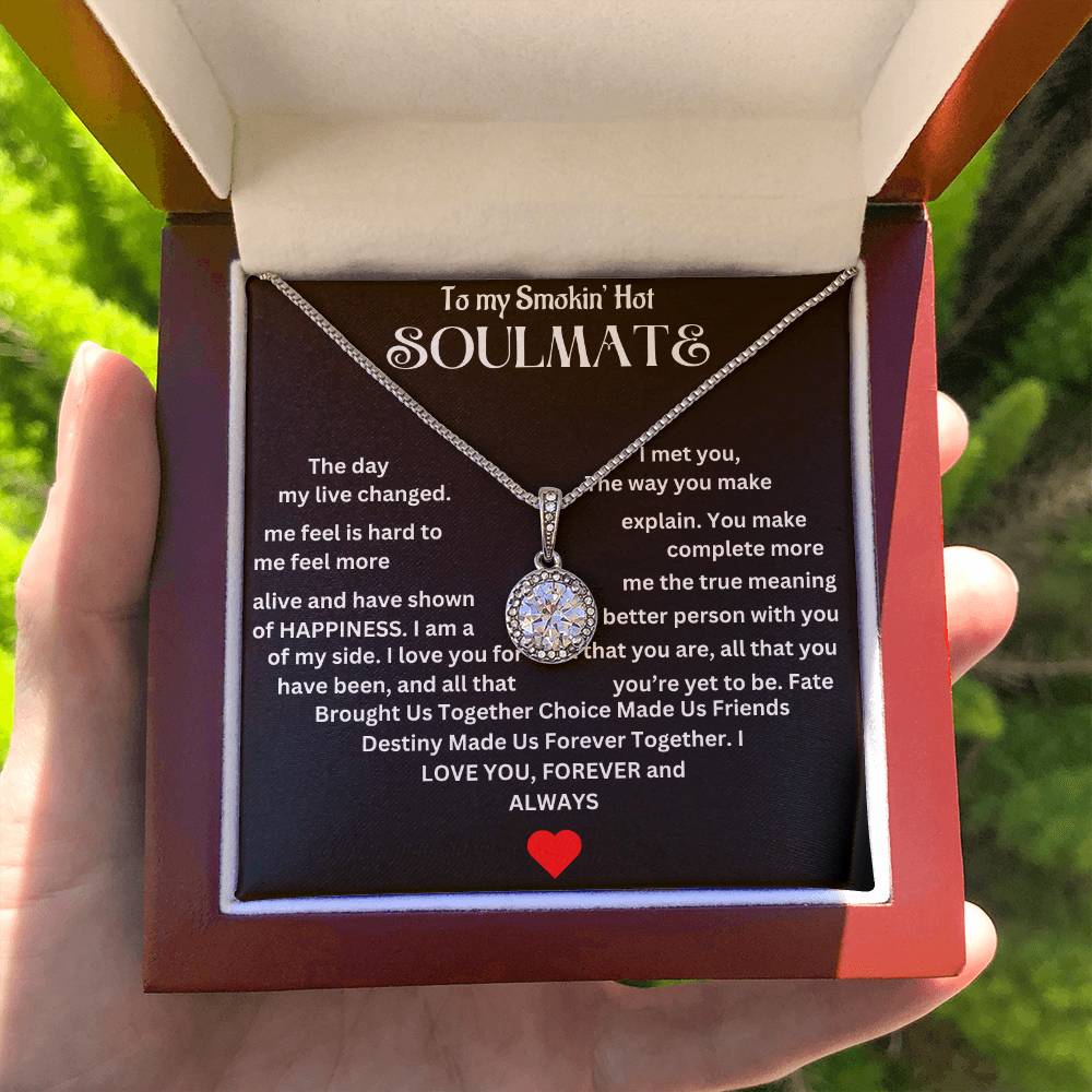 To Smokin' Hot Soulmate | Eternal Hope Necklace