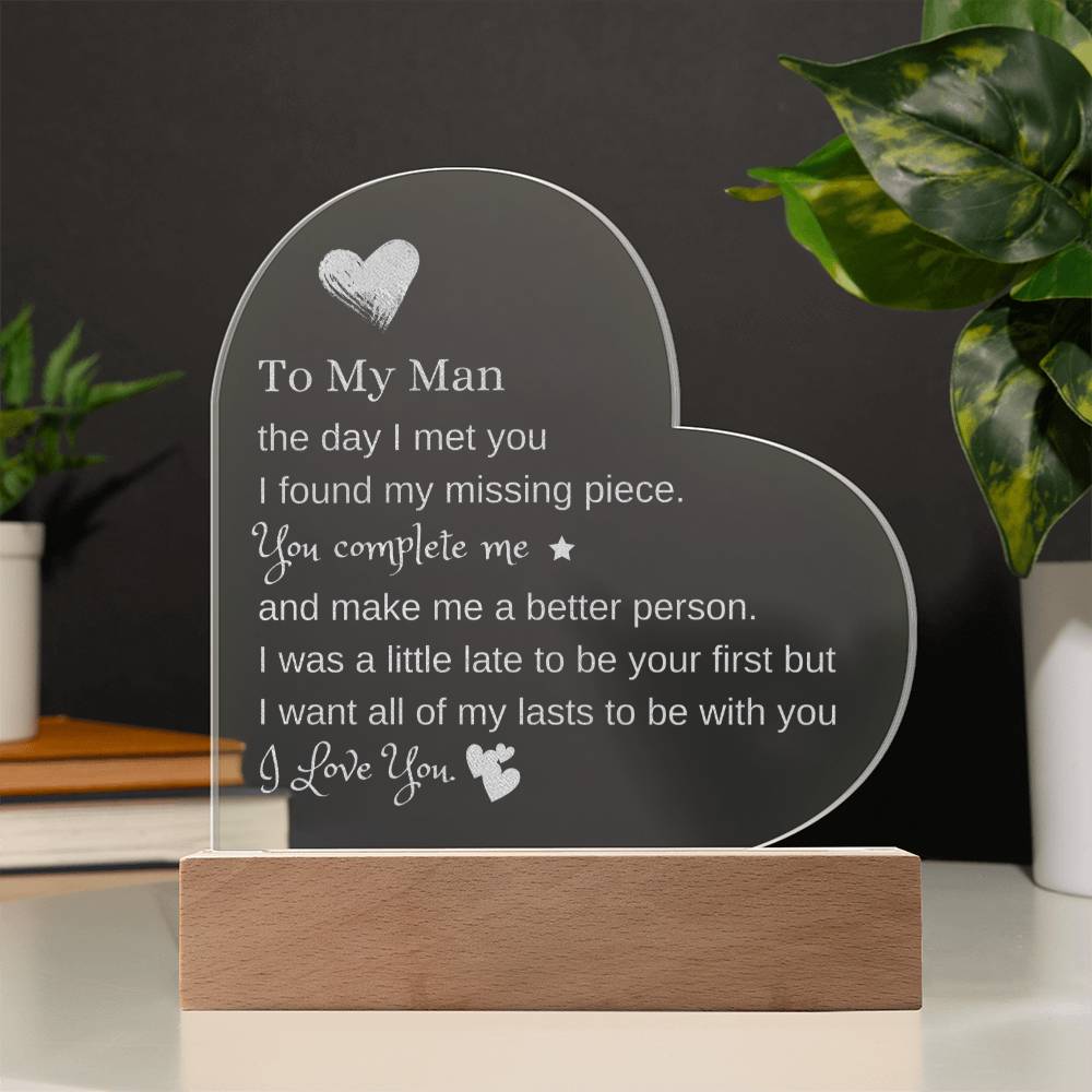 To My Man |  Engraved Acrylic Heart Plaque