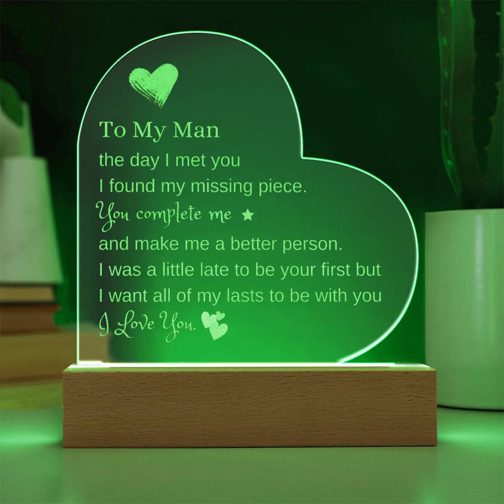 To My Man |  Engraved Acrylic Heart Plaque