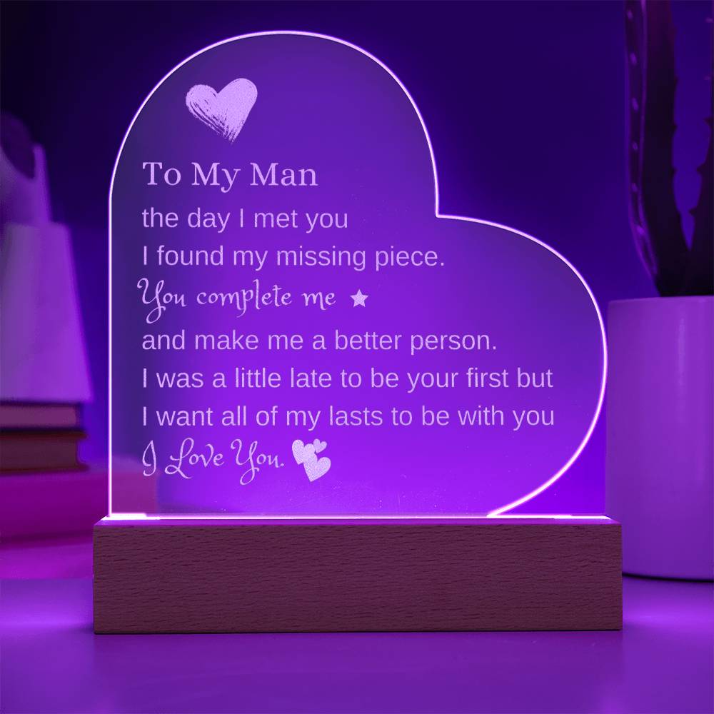 To My Man |  Engraved Acrylic Heart Plaque