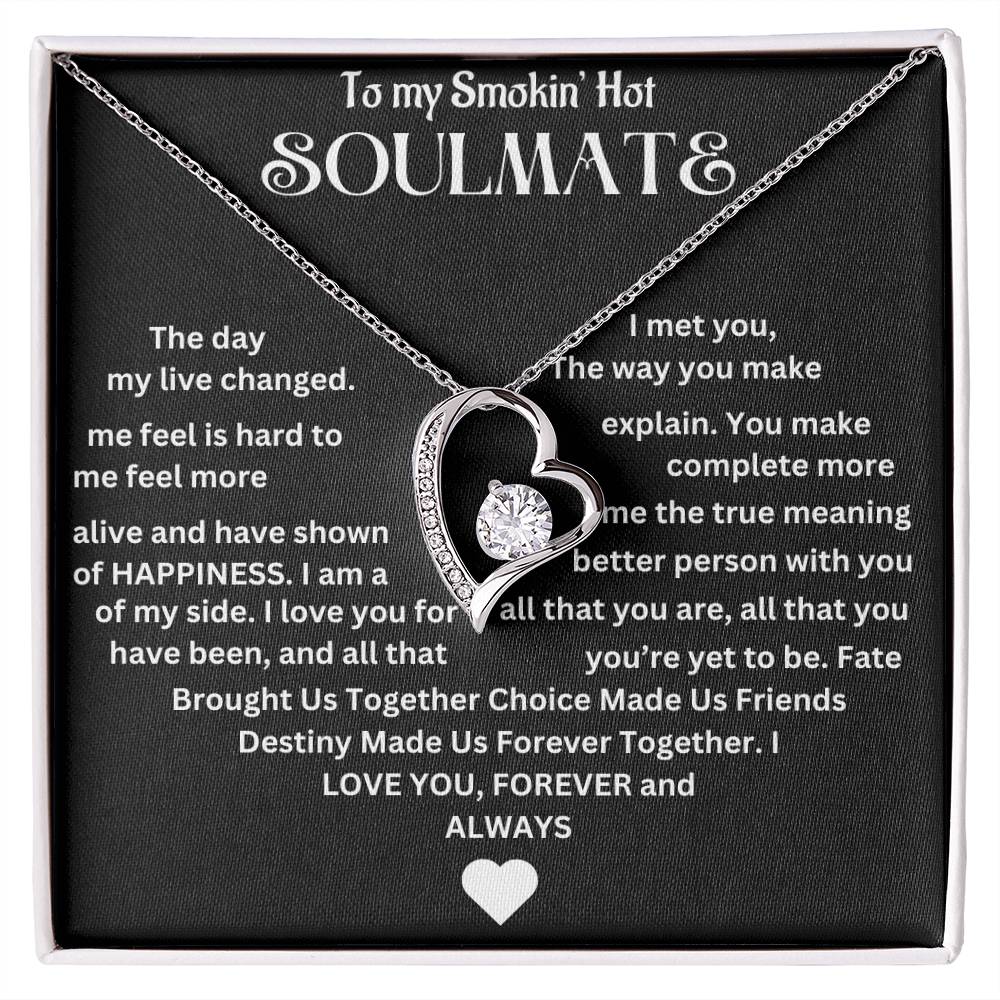 To My Smokin' Hot Soulmate | Forever Love Necklace