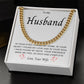 To My Husband | Cuban Chain Necklace