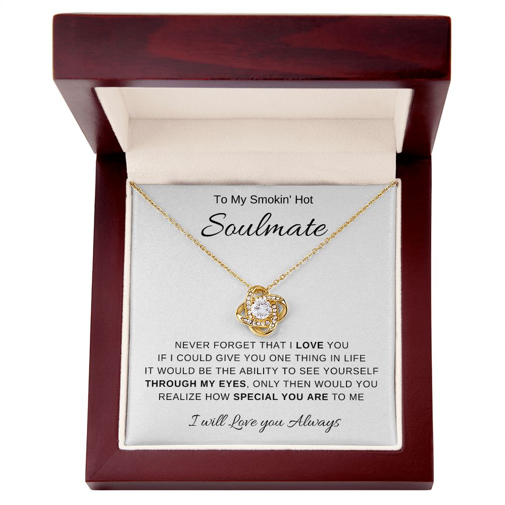 To My Smokin' Hot Soulmate | Love Know Necklace