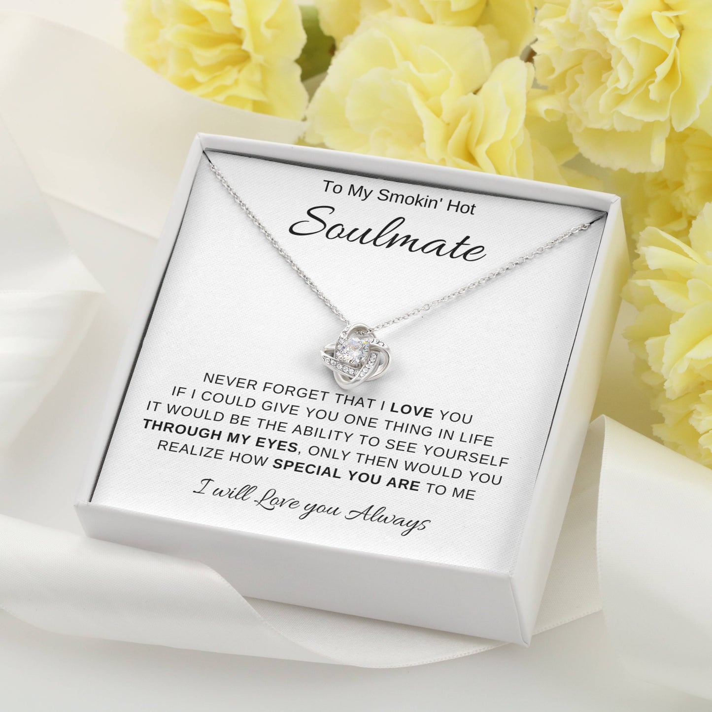 To My Smokin' Hot Soulmate | Love Know Necklace