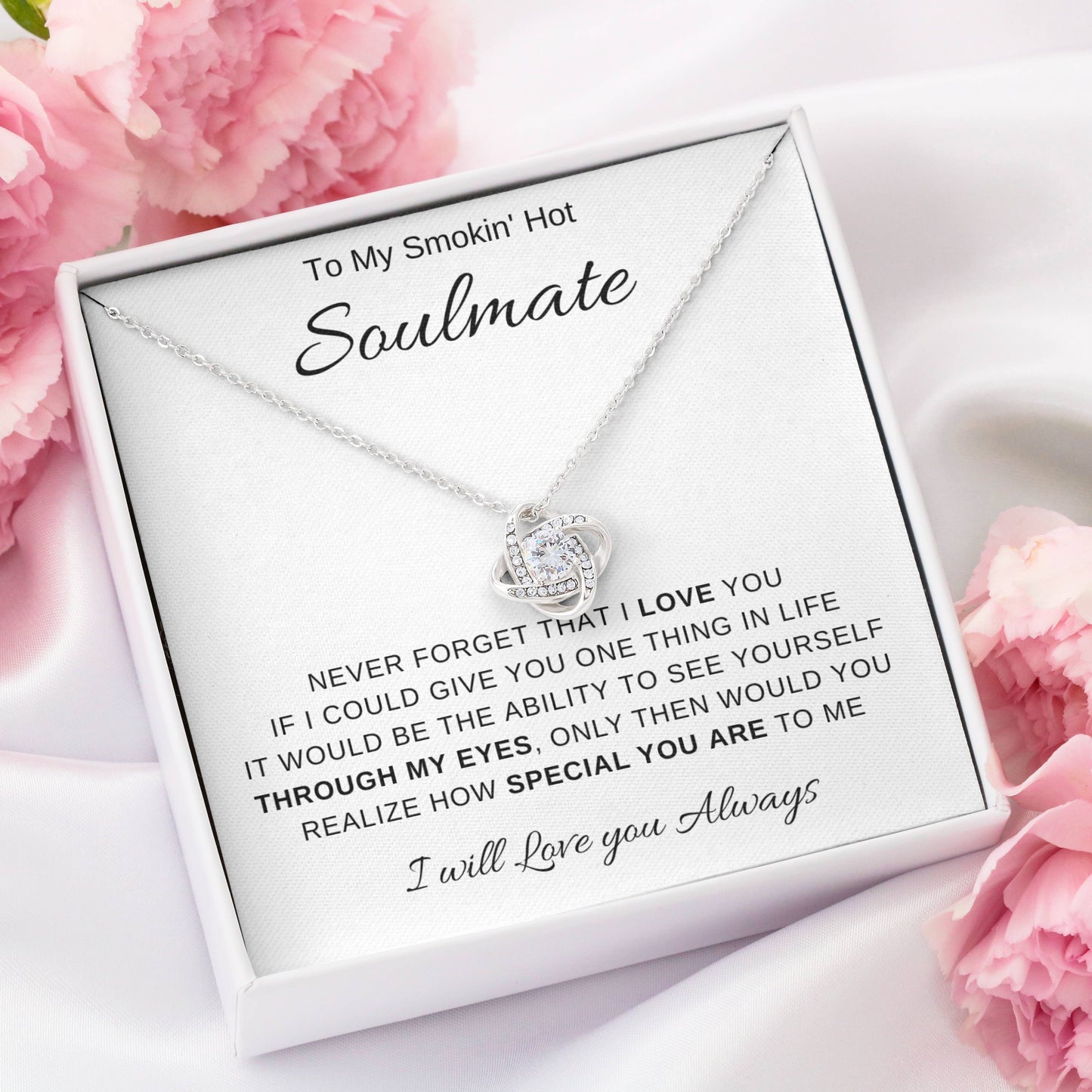 To My Smokin' Hot Soulmate | Love Know Necklace